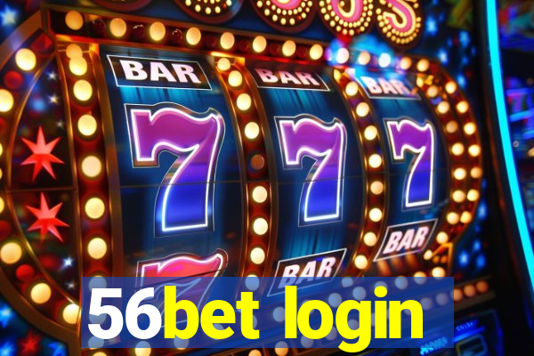 56bet login